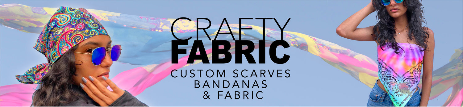 Crafty Fabric custom bandanas scarves and fabric